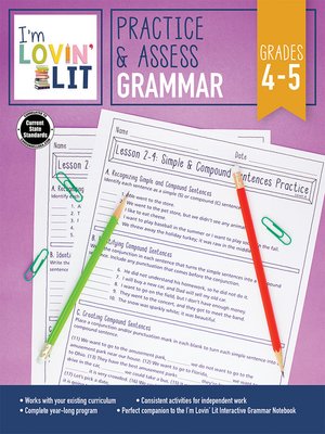cover image of I'm Lovin' Lit Practice & Assess, Grammar, Grades 4--5